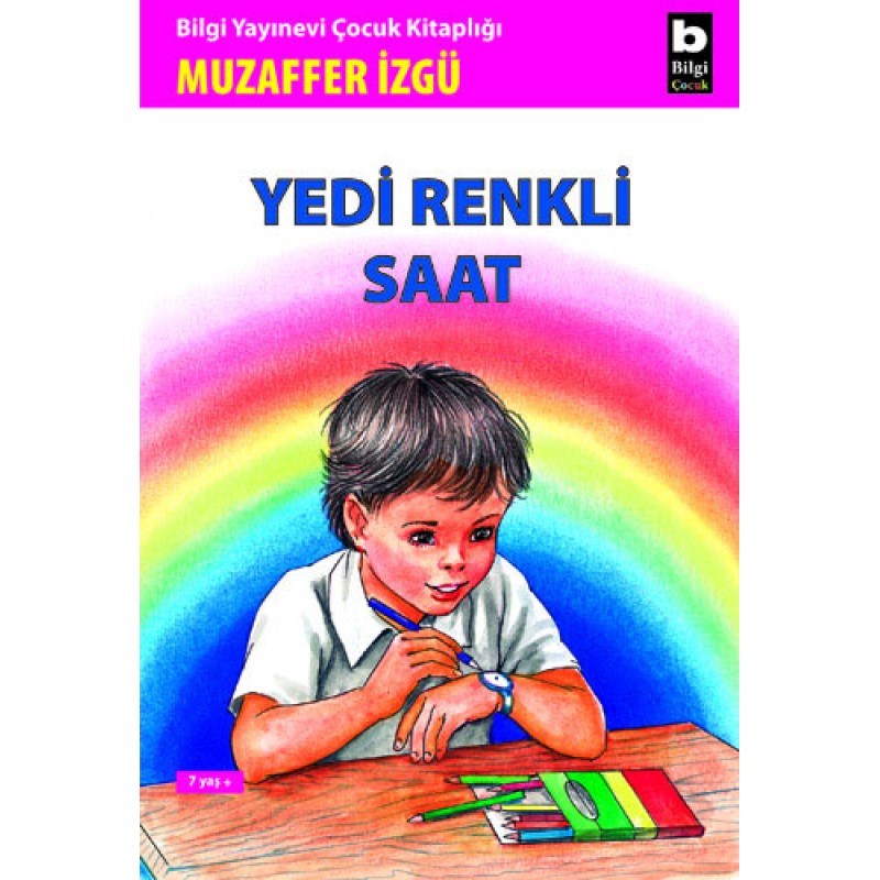 Yedi Renkli Saat Yedi Renkli Saat