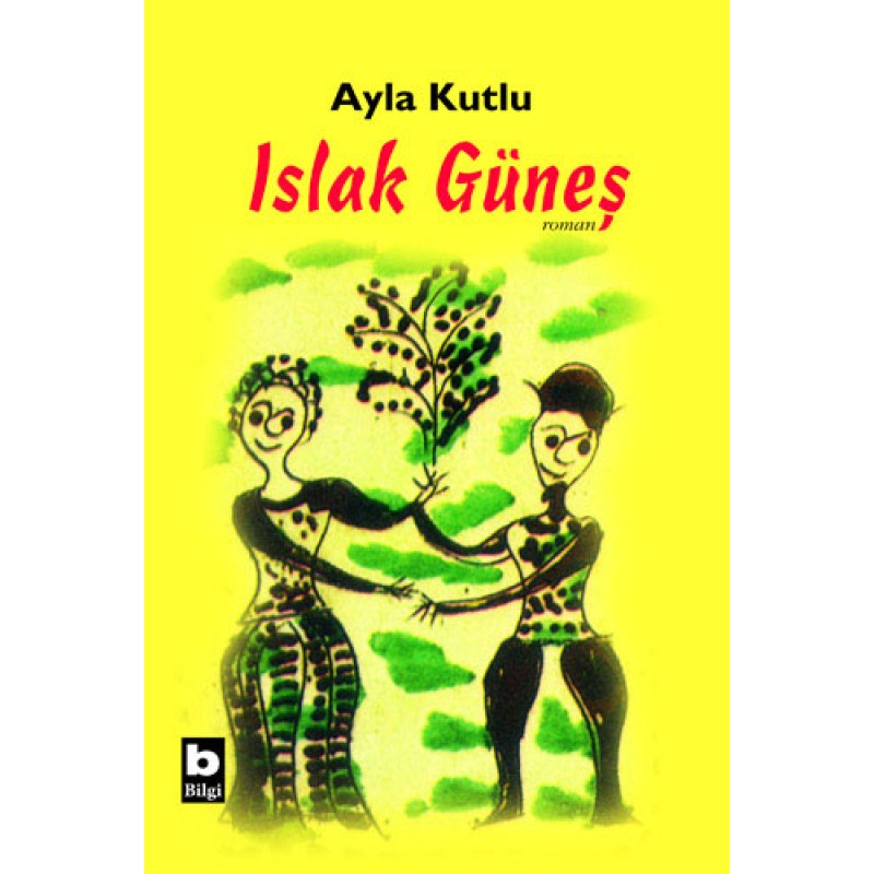 Islak Güneş Islak Güneş