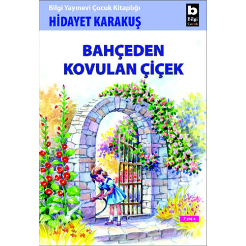 Bahçeden Kovulan Çiçek