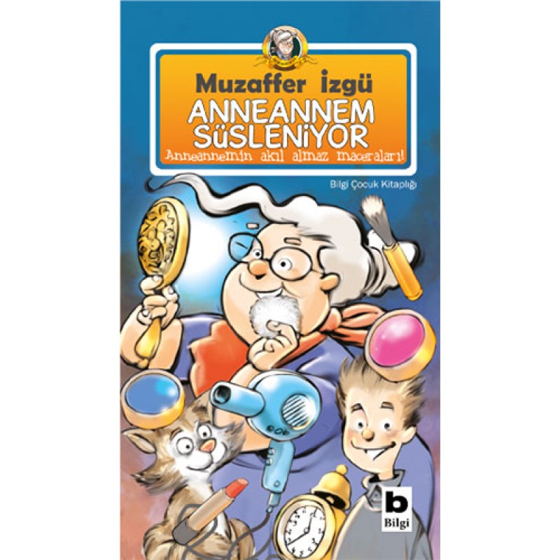 Anneannem Süsleniyor