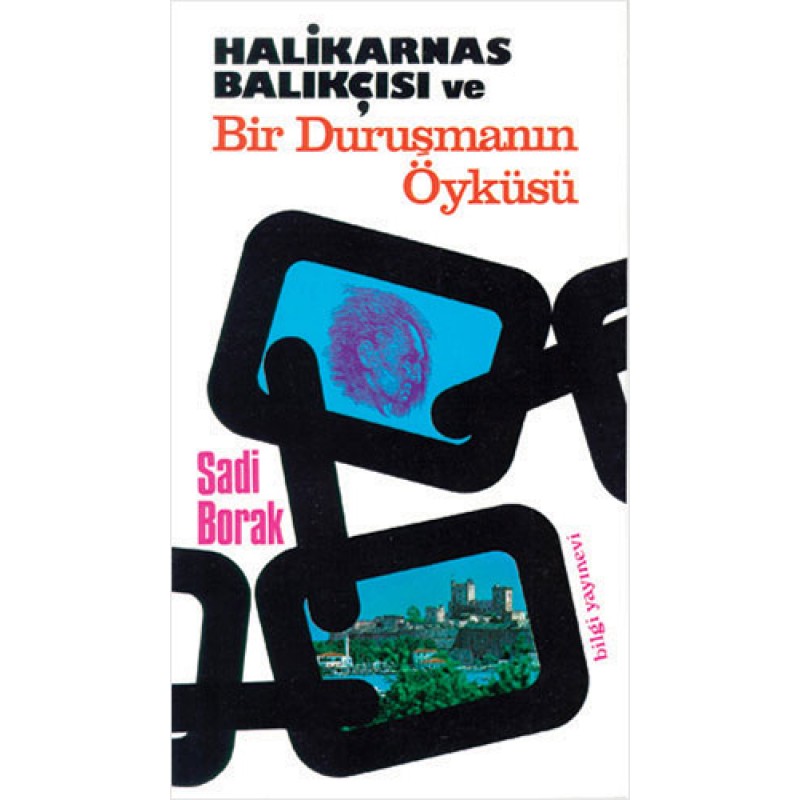 Halikarnas Balıkçısı ve Bir Duruşmanın Öyküsü Halikarnas Balıkçısı ve Bir Duruşmanın Öyküsü