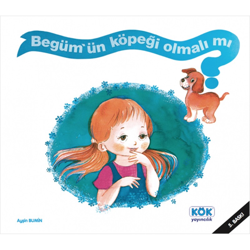 Begüm’ün Köpeği Olmalı mı? Begüm’ün Köpeği Olmalı mı?