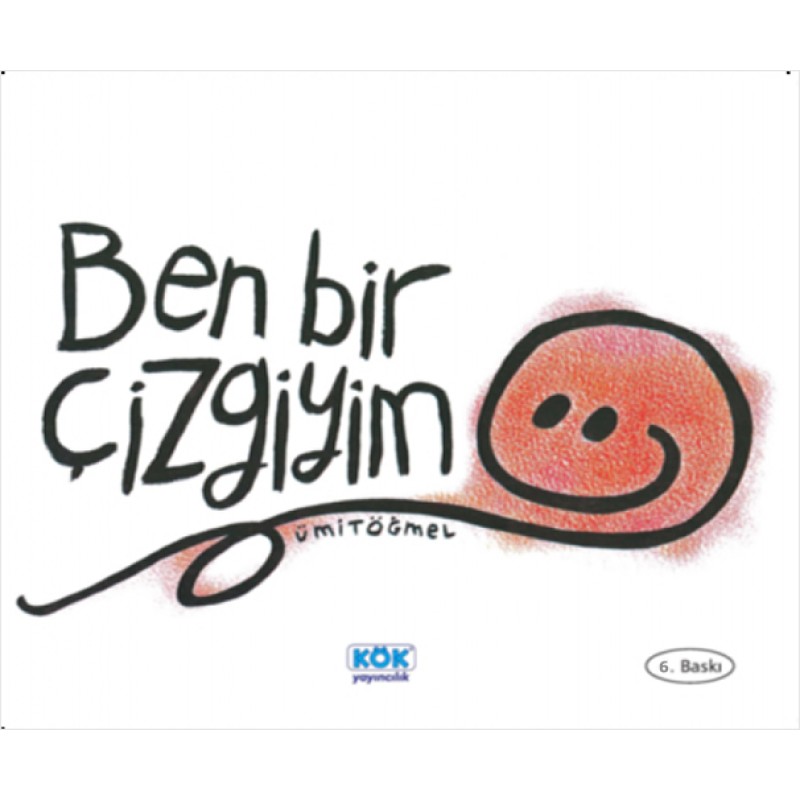Ben Bir Çizgiyim Ben Bir Çizgiyim