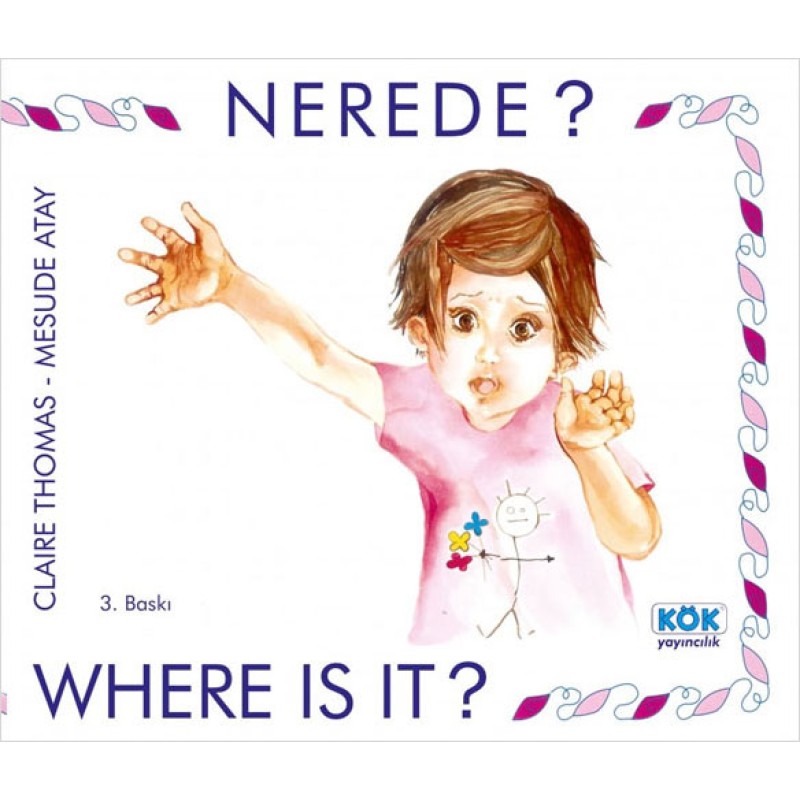 Nerede? - Where is it? Nerede? - Where is it?
