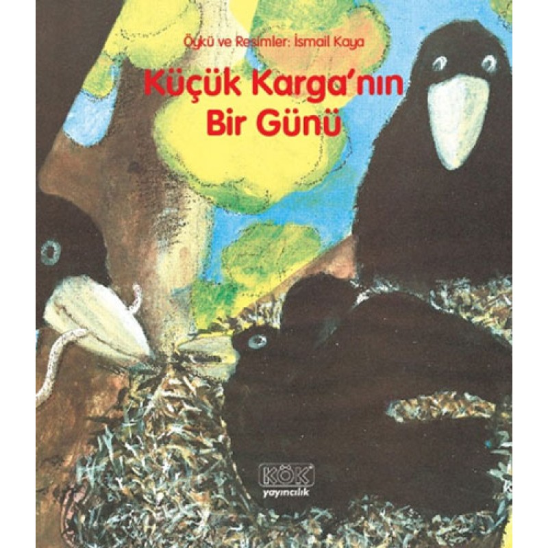 Küçük Karganın Bir Günü (Ciltli) Küçük Karganın Bir Günü (Ciltli)