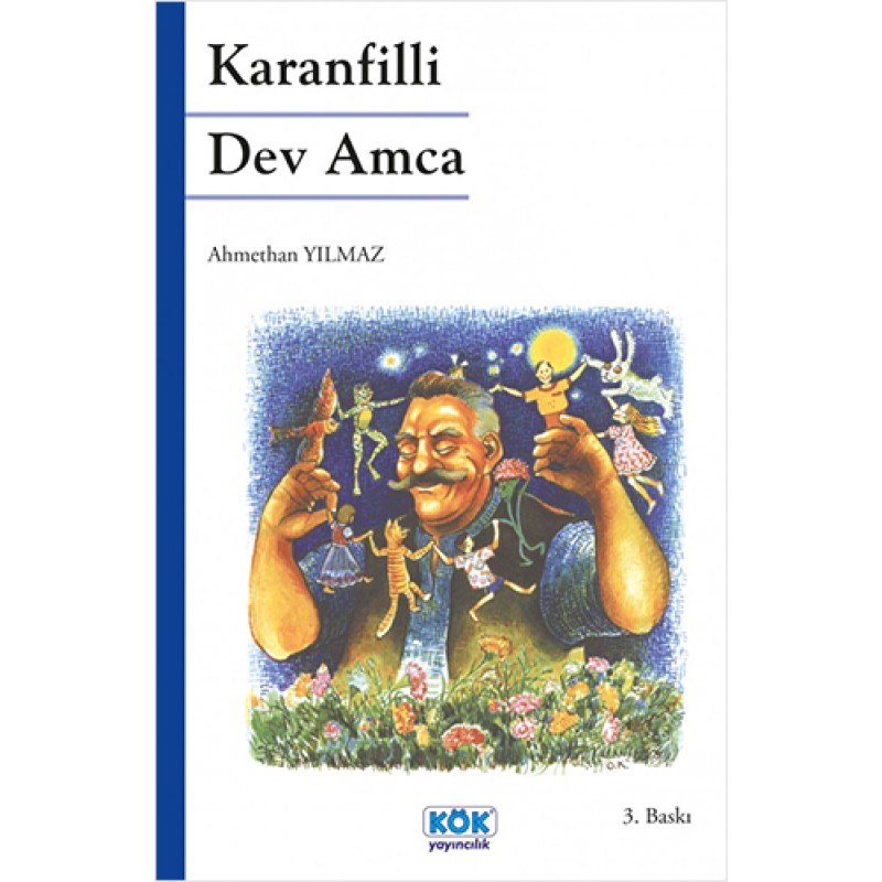 Karanfilli Dev Amca Karanfilli Dev Amca