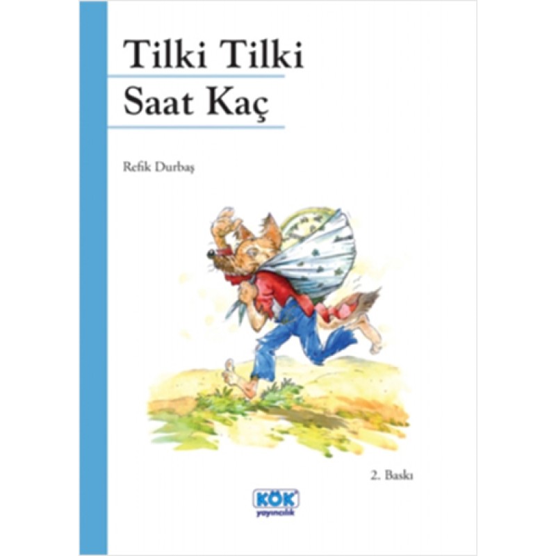 Tilki Tilki Saat Kaç? Tilki Tilki Saat Kaç?