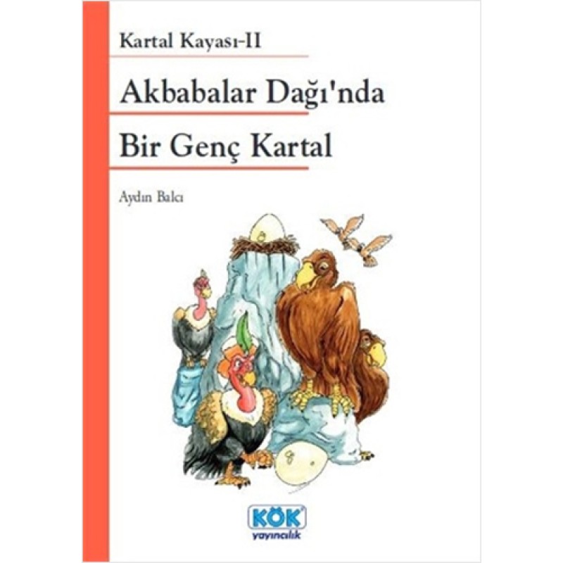 Akbabalar Dağı’nda Bir Genç Kartal Akbabalar Dağı’nda Bir Genç Kartal