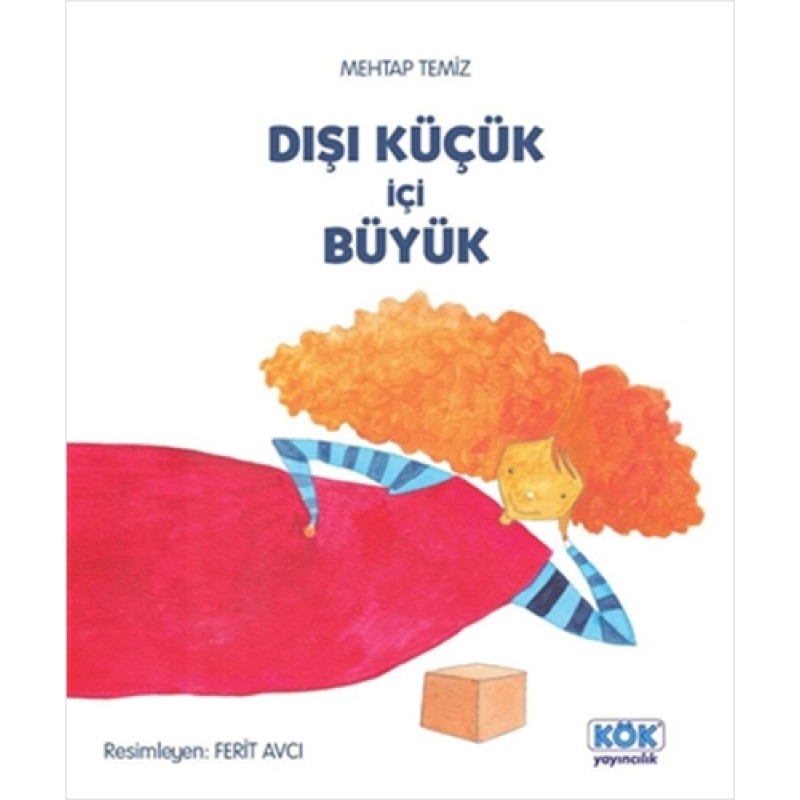 Dışı Küçük İçi Büyük Dışı Küçük İçi Büyük