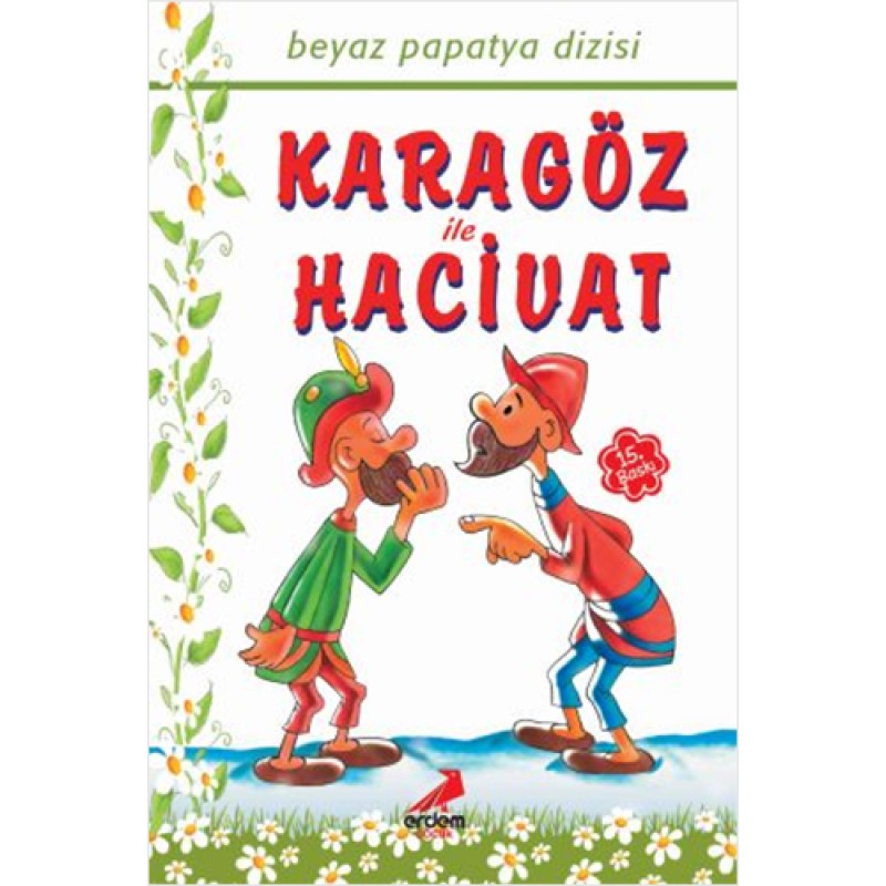 Karagöz İle Hacivat Karagöz İle Hacivat