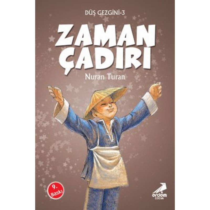 Düş Gezgini 3 - Zaman Çadırı Düş Gezgini 3 - Zaman Çadırı