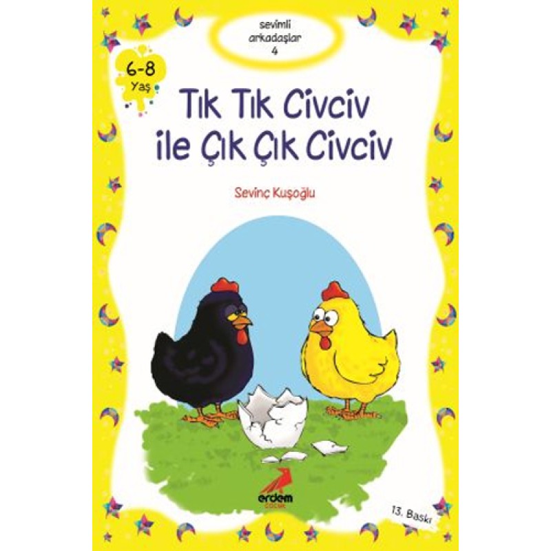 Tık Tık Civciv ile Çık Çık Civciv Tık Tık Civciv ile Çık Çık Civciv