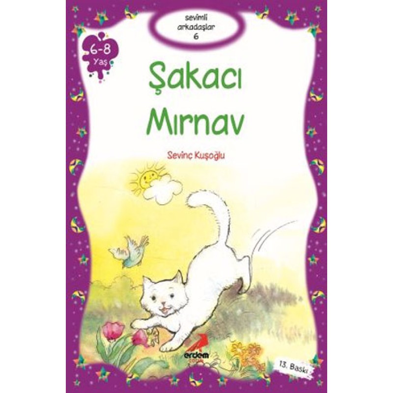 Sevimli Arkadaşlar 6 - Şakacı Mırnav