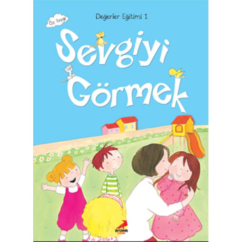 Sevgiyi Görmek Sevgiyi Görmek