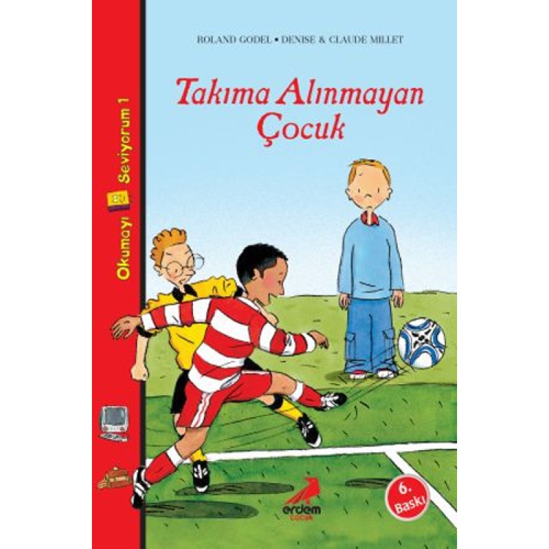 Takıma Alınmayan Çocuk