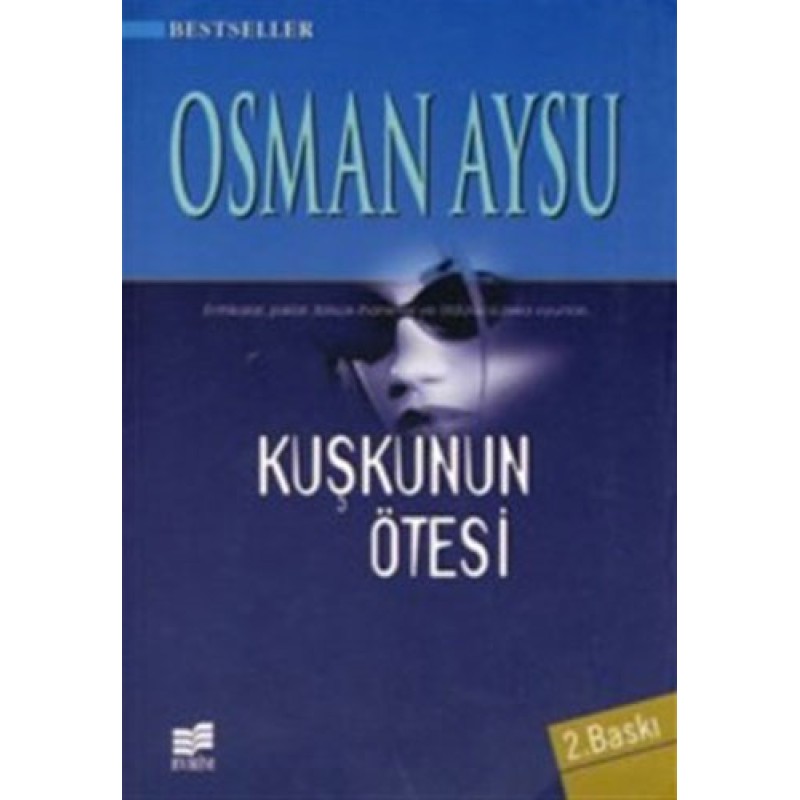 Kuşkunun Ötesi Kuşkunun Ötesi