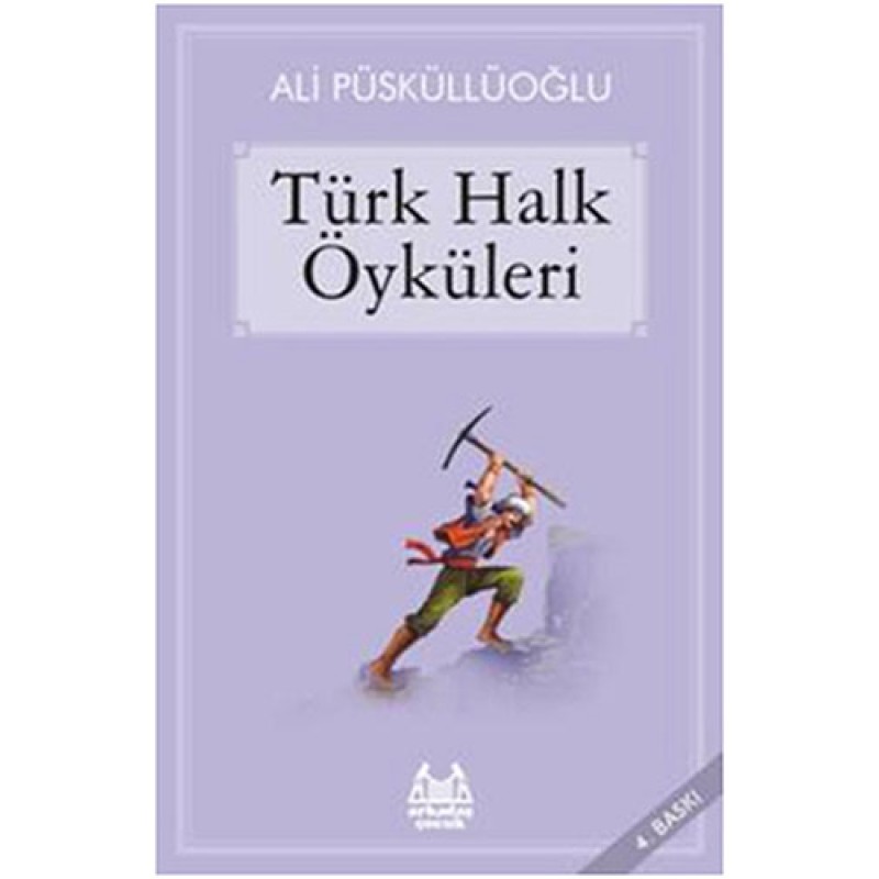 Türk Halk Öyküleri Türk Halk Öyküleri