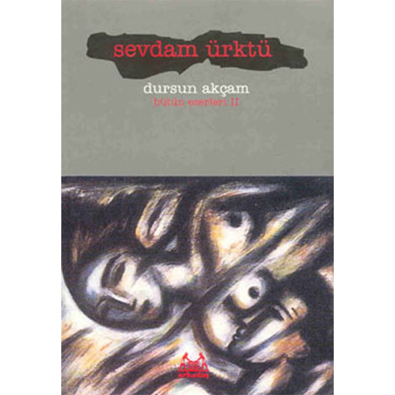 Sevdam Ürktü Sevdam Ürktü