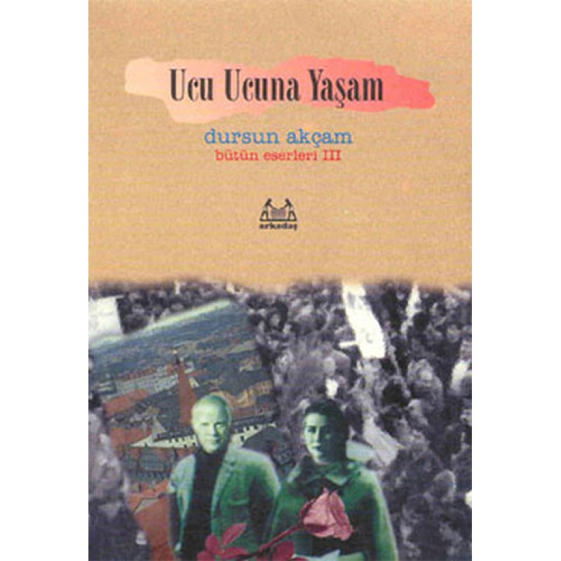 Ucu Ucuna Yaşam Ucu Ucuna Yaşam