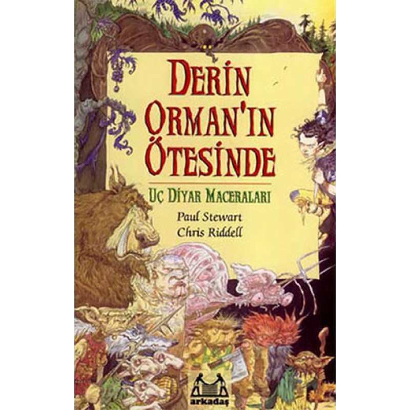 Derin Orman'ın Ötesinde Derin Orman'ın Ötesinde