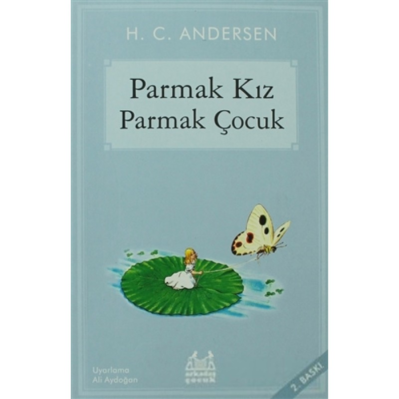 Parmak Kız, Parmak Çocuk Parmak Kız, Parmak Çocuk
