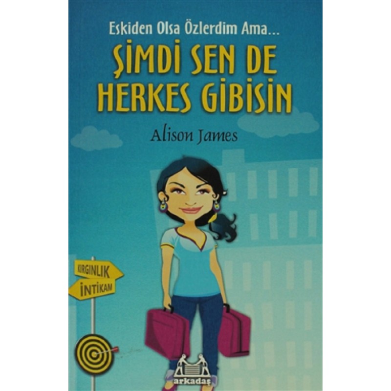 Şimdi Sen De Herkes Gibisin
