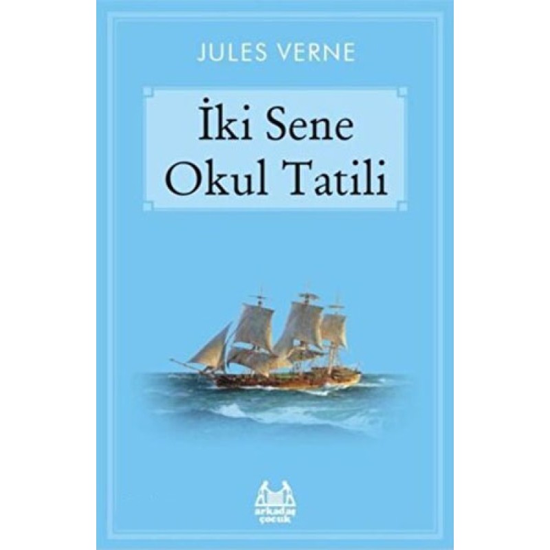 İki Sene Okul Tatili