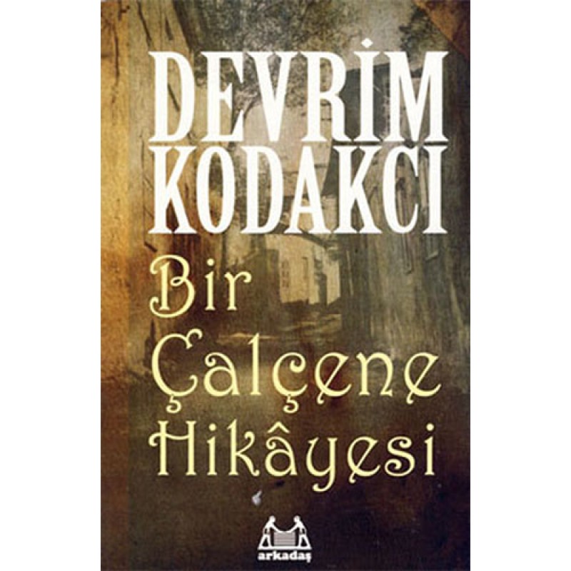 Bir Çalçene Hikayesi Bir Çalçene Hikayesi