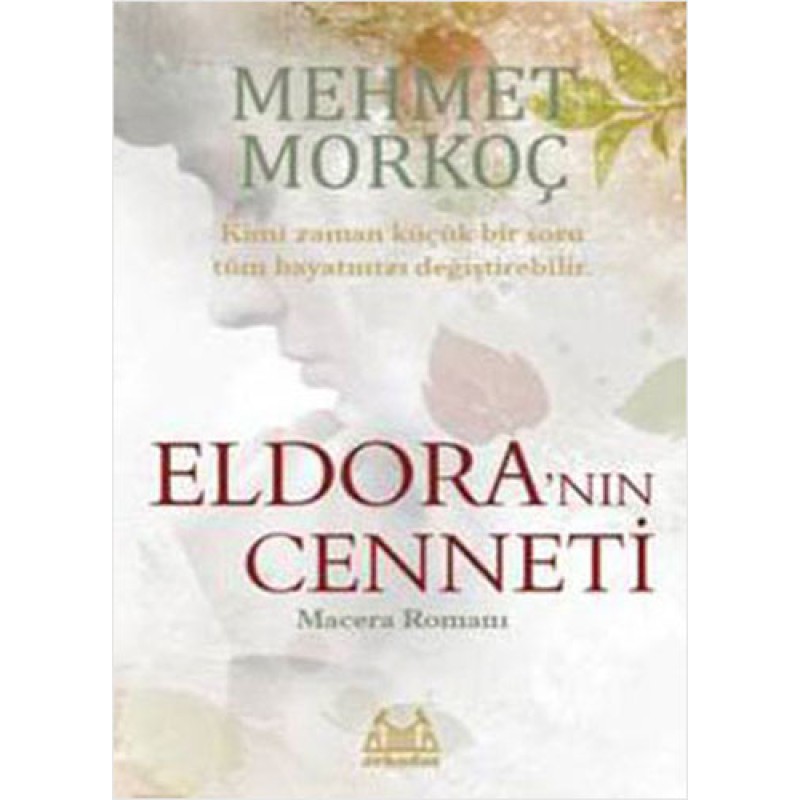 Eldora’nın Cenneti Eldora’nın Cenneti