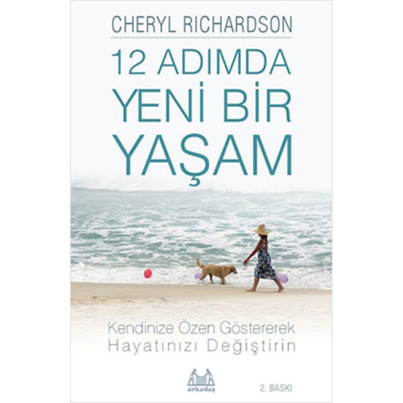 12 Adımda Yeni Bir Yaşam 12 Adımda Yeni Bir Yaşam
