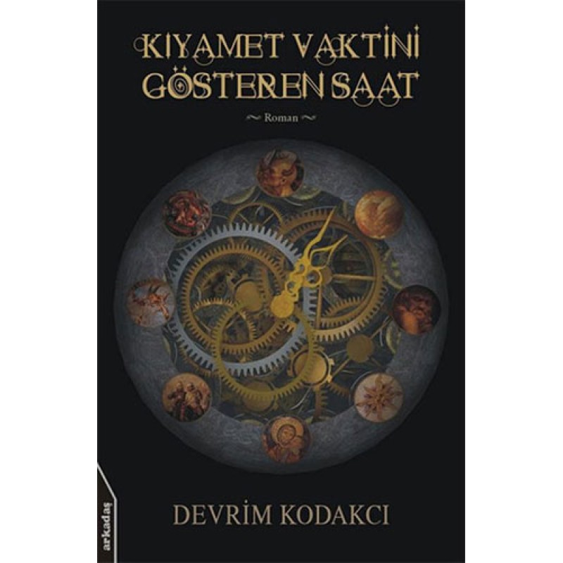 Kıyamet Vaktini Gösteren Saat Kıyamet Vaktini Gösteren Saat