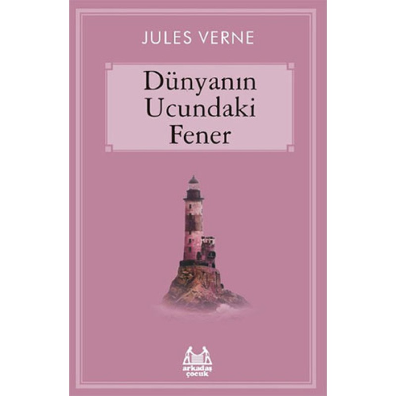 Dünyanın Ucundaki Fener Dünyanın Ucundaki Fener