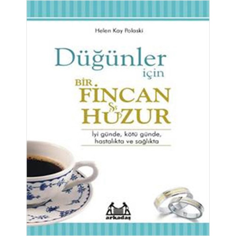 Düğünler İçin Bir Fincan Huzur Düğünler İçin Bir Fincan Huzur