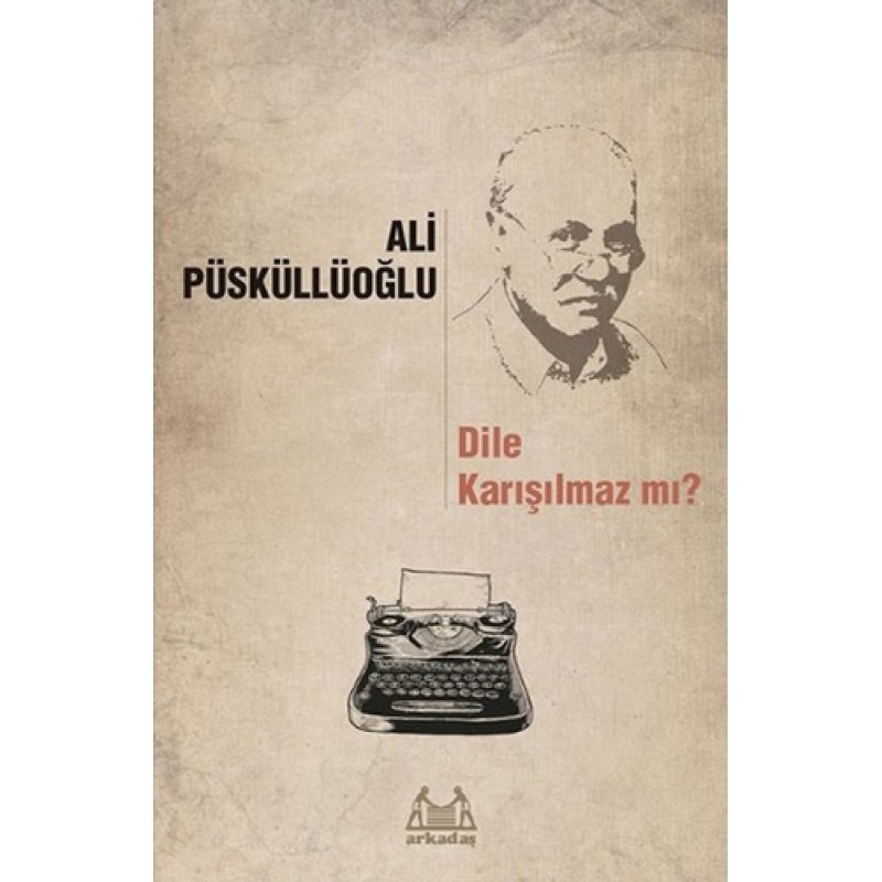 Dile Karışılmaz mı? Dile Karışılmaz mı?