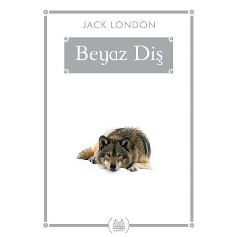 Beyaz Diş (Gökkuşağı Cep Kitap) Beyaz Diş (Gökkuşağı Cep Kitap)