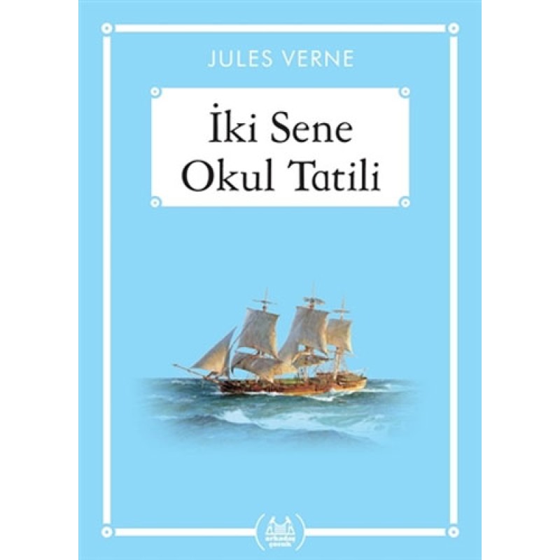 İki Sene Okul Tatili İki Sene Okul Tatili