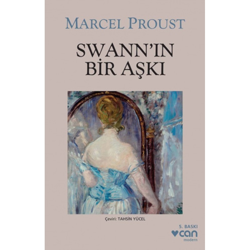 Swann’ın Bir Aşkı Swann’ın Bir Aşkı