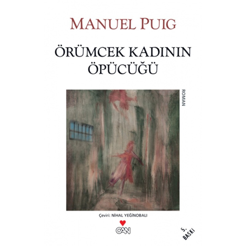 Örümcek Kadının Öpücüğü Örümcek Kadının Öpücüğü