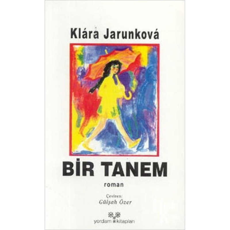 Bir Tanem Bir Tanem