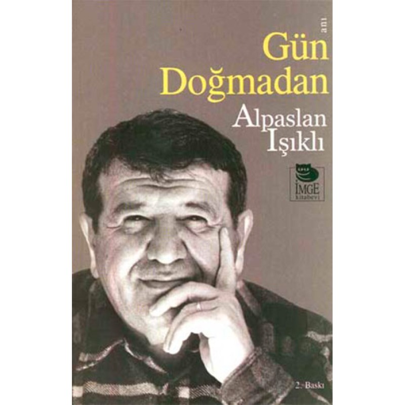 Gün Doğmadan Gün Doğmadan