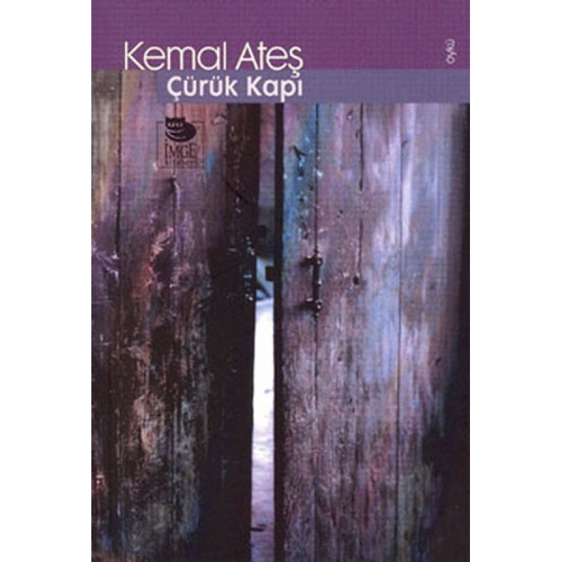 Çürük Kapı Çürük Kapı