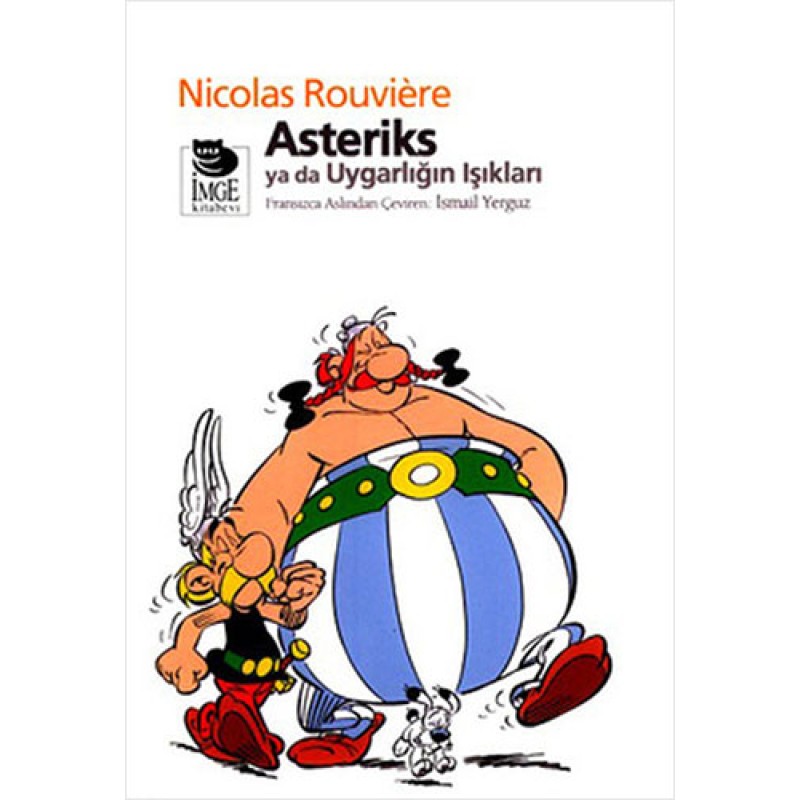 Asteriks ya da Uygarlığın Işıkları Asteriks ya da Uygarlığın Işıkları