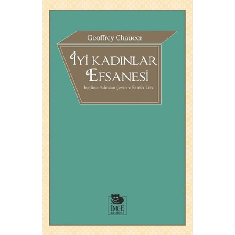 İyi Kadınlar Efsanesi İyi Kadınlar Efsanesi