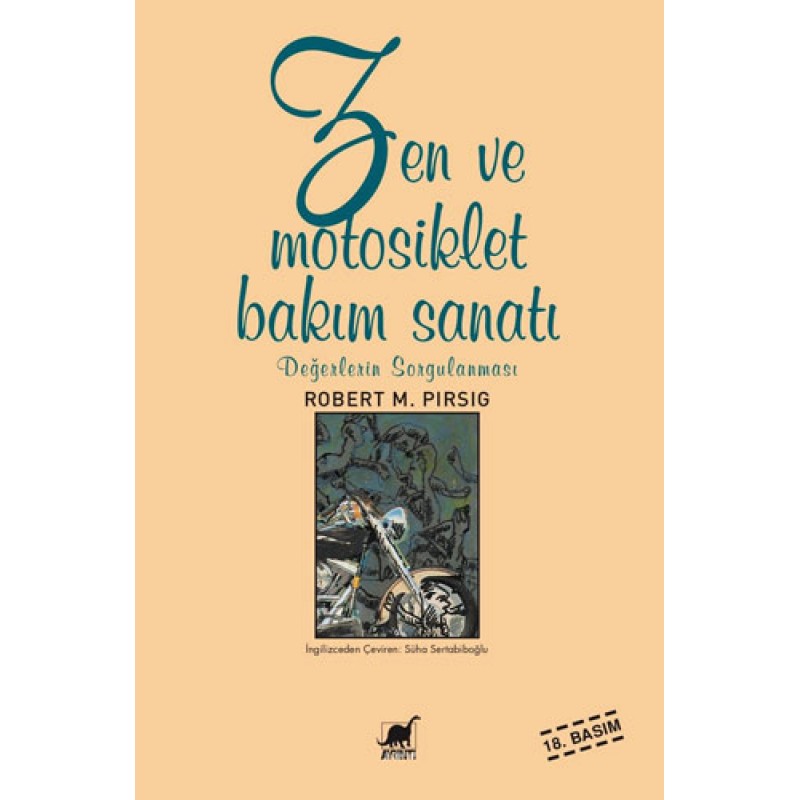 Zen ve Motosiklet Bakım Sanatı Zen ve Motosiklet Bakım Sanatı