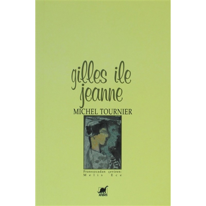Gilles ile Jeanne Gilles ile Jeanne