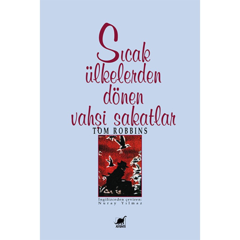 Sıcak Ülkelerden Dönen Vahşi Sakatlar
