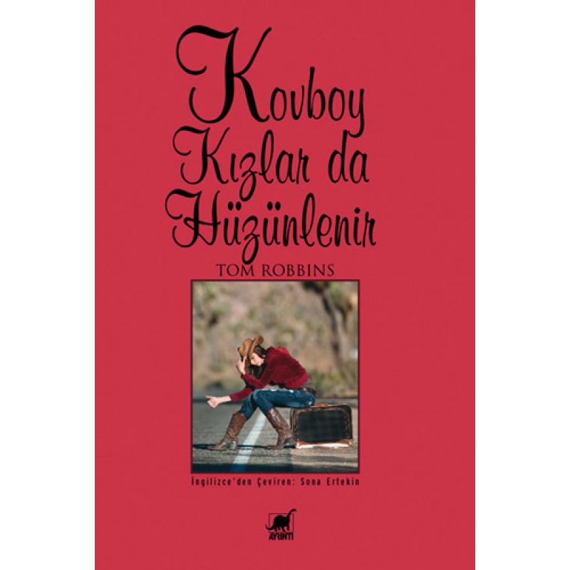 Kovboy Kızlar Da Hüzünlenir Kovboy Kızlar Da Hüzünlenir