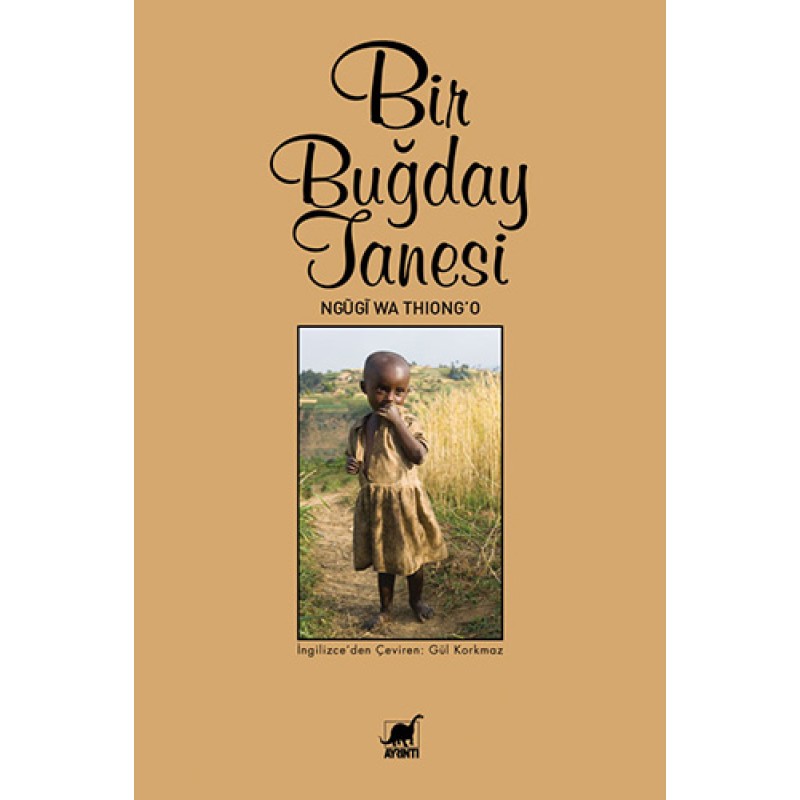 Bir Buğday Tanesi Bir Buğday Tanesi