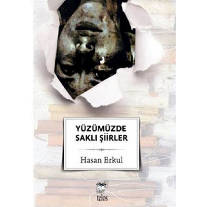 Yüzümüzde Saklı Şiirler Yüzümüzde Saklı Şiirler