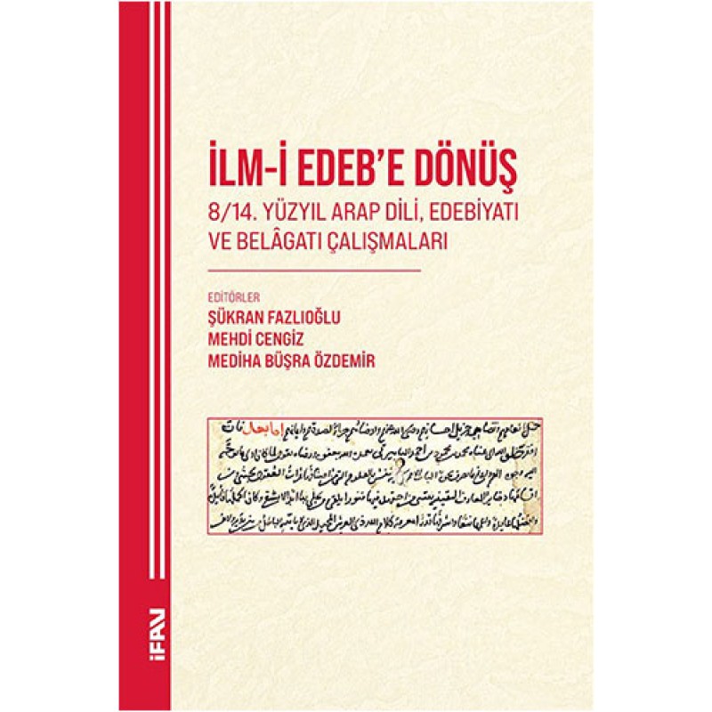 İlm-i Edeb’e Dönüş İlm-i Edeb’e Dönüş